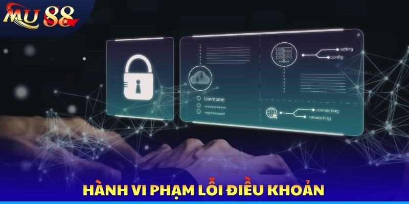 Hành vi phạm lỗi điều khoản