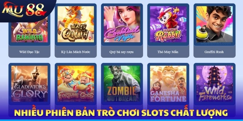 Nhiều phiên bản trò chơi slots chất lượng